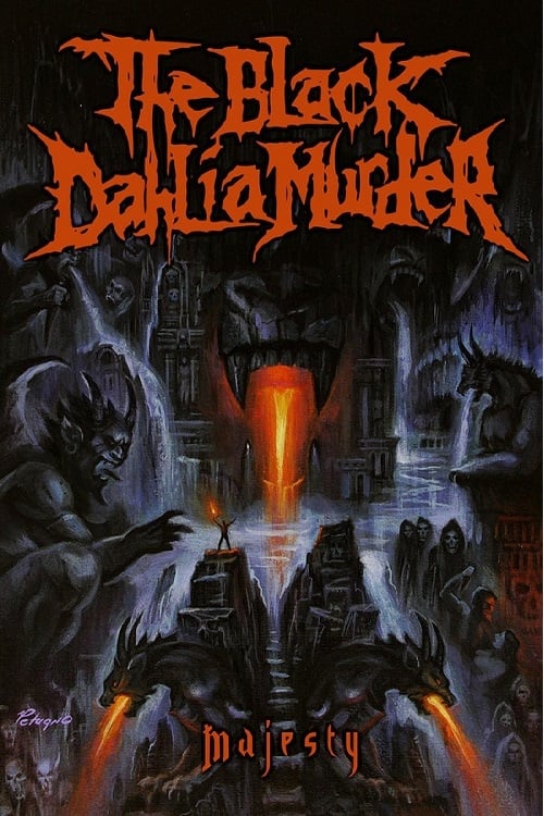 The Black Dahlia Murder: Majesty - Movie Poster The Black Dahlia Murder: Majesty - Movie Poster