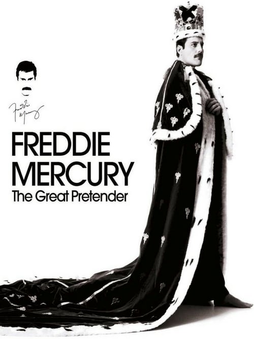 Freddie Mercury: The Great Pretender - Movie Poster Freddie Mercury: The Great Pretender - Movie Poster