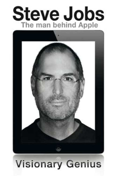 Steve Jobs: Visionary Genius - Movie Poster Steve Jobs: Visionary Genius - Movie Poster