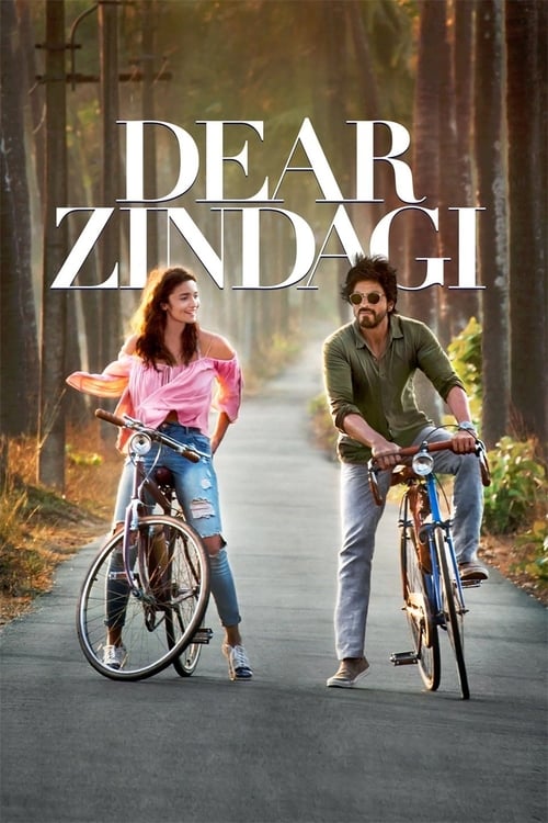 Dear Zindagi - Movie Poster Dear Zindagi - Movie Poster