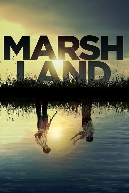Marshland - Movie Poster Marshland - Movie Poster