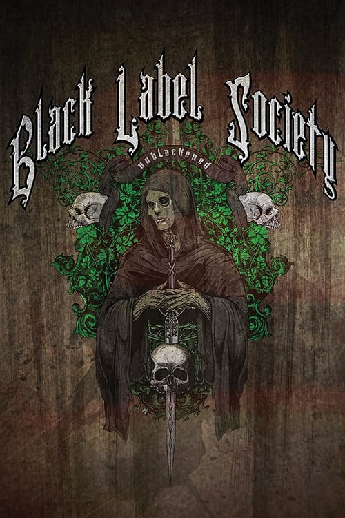 Black Label Society: Unblackened - Movie Poster Black Label Society: Unblackened - Movie Poster