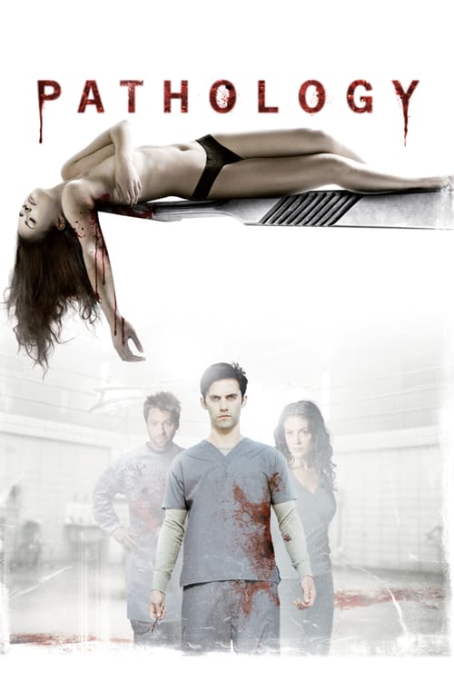 Pathology - Movie Poster Pathology - Movie Poster