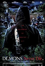Demons Never Die - Movie Poster Demons Never Die - Movie Poster