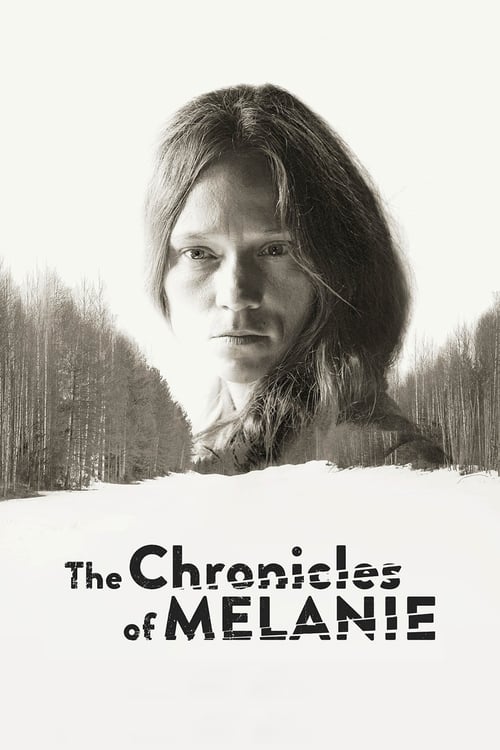 The Chronicles of Melanie - Movie Poster The Chronicles of Melanie - Movie Poster