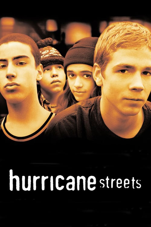 Hurricane Streets - Movie Poster Hurricane Streets - Movie Poster