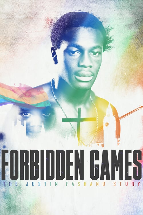 Forbidden Games: The Justin Fashanu Story - Movie Poster Forbidden Games: The Justin Fashanu Story - Movie Poster
