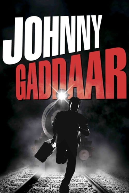 Johnny Gaddaar - Movie Poster Johnny Gaddaar - Movie Poster
