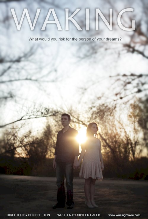 Waking - Movie Poster Waking - Movie Poster