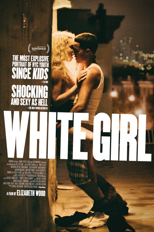 White Girl - Movie Poster White Girl - Movie Poster