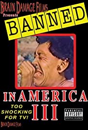 Banned! in America III - Movie Poster Banned! in America III - Movie Poster