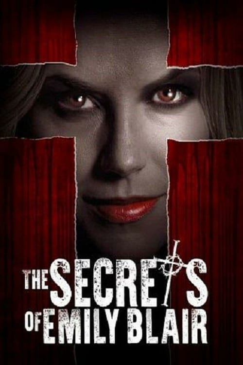 The Secrets of Emily Blair - Movie Poster The Secrets of Emily Blair - Movie Poster