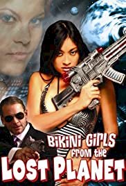 Bikini Girls from the Lost Planet - Movie Poster Bikini Girls from the Lost Planet - Movie Poster