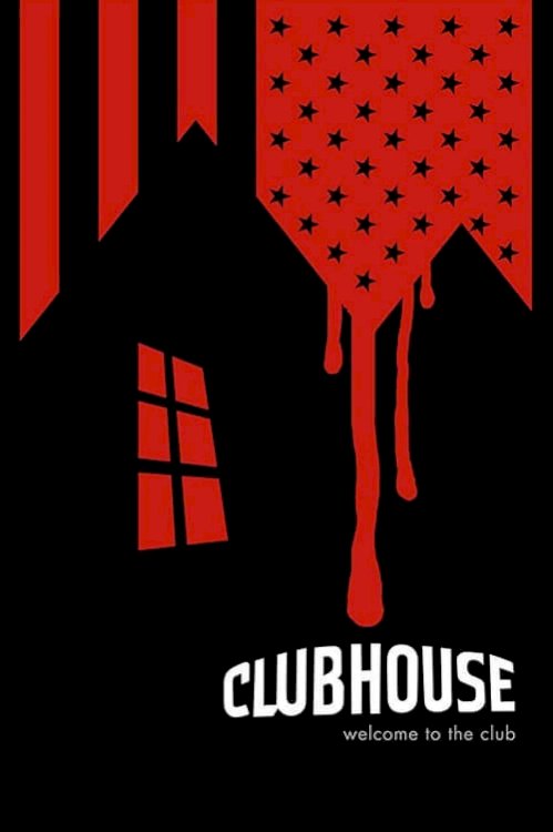 Clubhouse - Movie Poster Clubhouse - Movie Poster