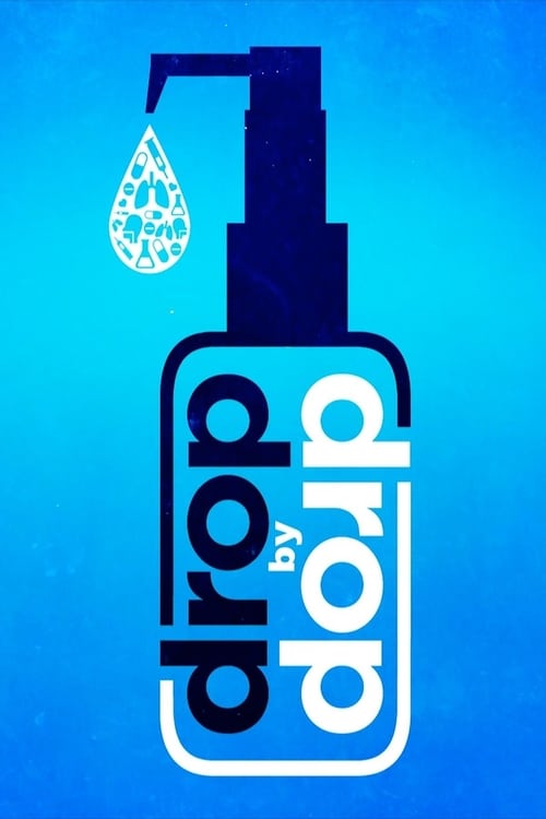 Drop by Drop - Movie Poster Drop by Drop - Movie Poster
