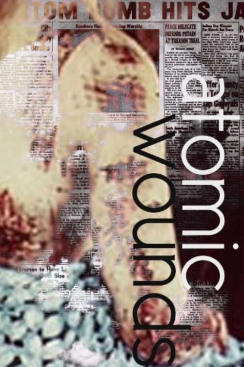 Atomic Wounds - Movie Poster Atomic Wounds - Movie Poster