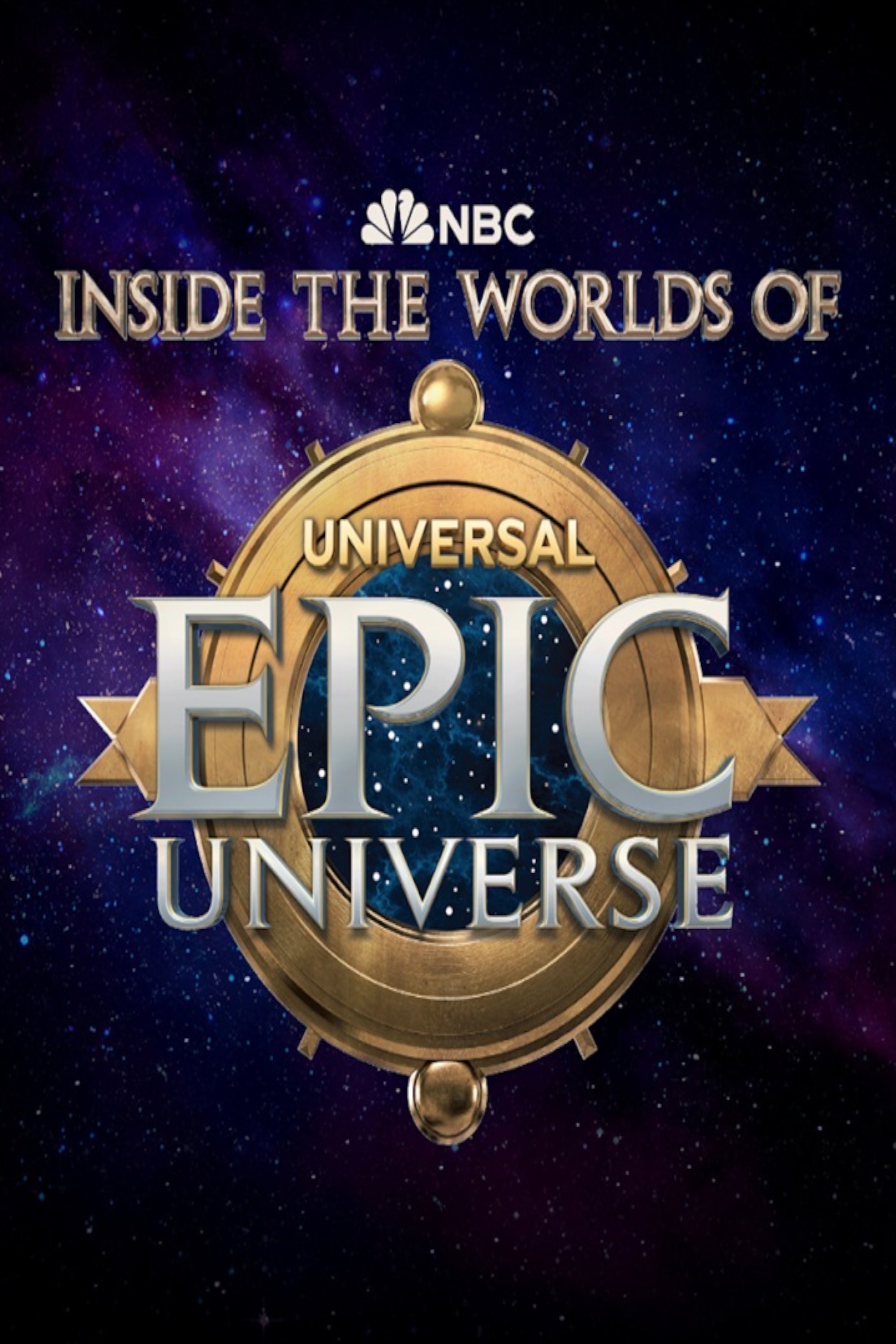 Inside the Worlds of Epic Universe - Movie Poster Inside the Worlds of Epic Universe - Movie Poster