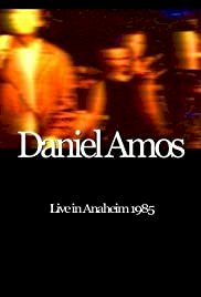 Daniel Amos: Live in Anaheim 1985 - Movie Poster