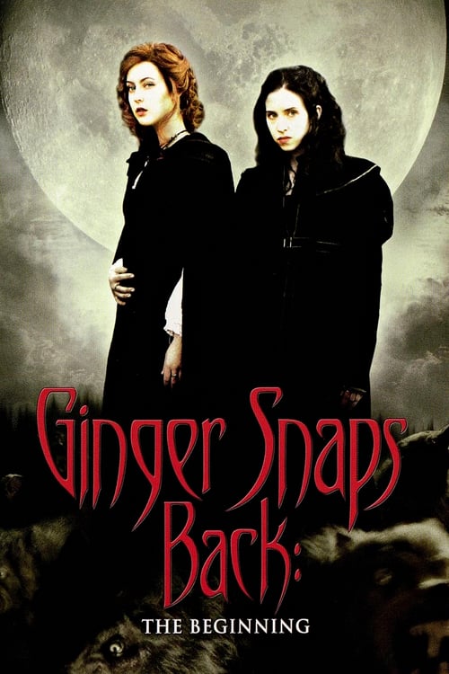 Ginger Snaps Back: The Beginning - Movie Poster Ginger Snaps Back: The Beginning - Movie Poster