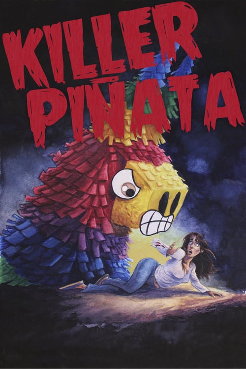 Killer Piñata - Movie Poster Killer Piñata - Movie Poster