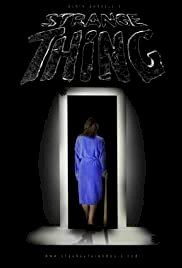 Strange Thing - Movie Poster Strange Thing - Movie Poster