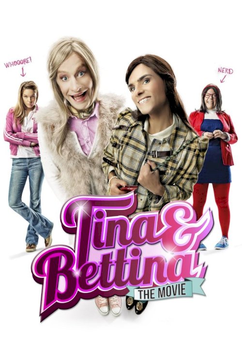 Tina & Bettina - The Movie - Movie Poster Tina & Bettina - The Movie - Movie Poster