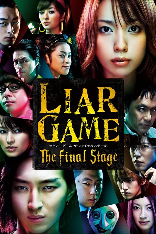 Liar Game: The Final Stage - Movie Poster Liar Game: The Final Stage - Movie Poster