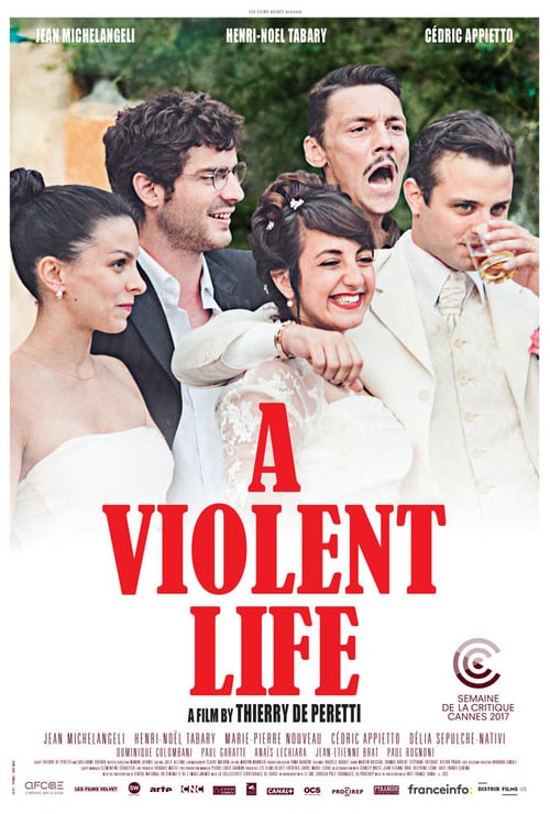 A Violent Life - Movie Poster