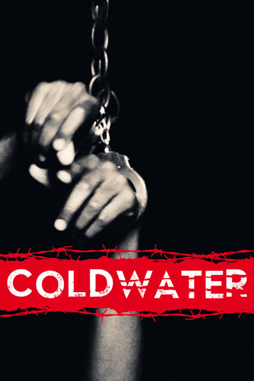 Coldwater - Movie Poster Coldwater - Movie Poster