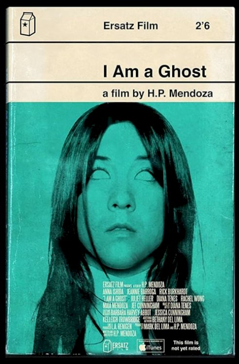 I Am a Ghost - Movie Poster I Am a Ghost - Movie Poster