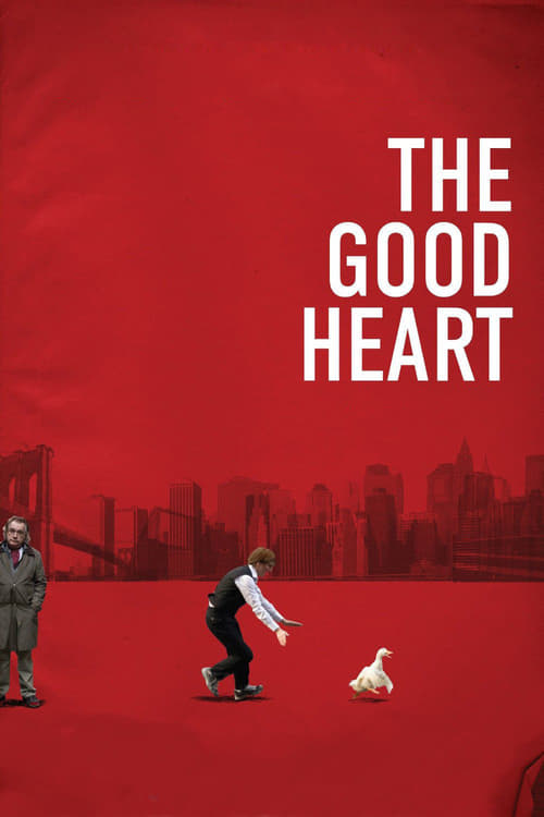The Good Heart - Movie Poster The Good Heart - Movie Poster