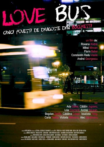 Love Bus: Five Love Stories from Bucharest - Movie Poster Love Bus: Five Love Stories from Bucharest - Movie Poster