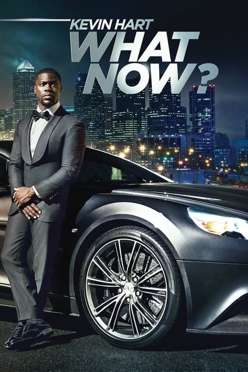 Kevin Hart: What Now? - Movie Poster Kevin Hart: What Now? - Movie Poster