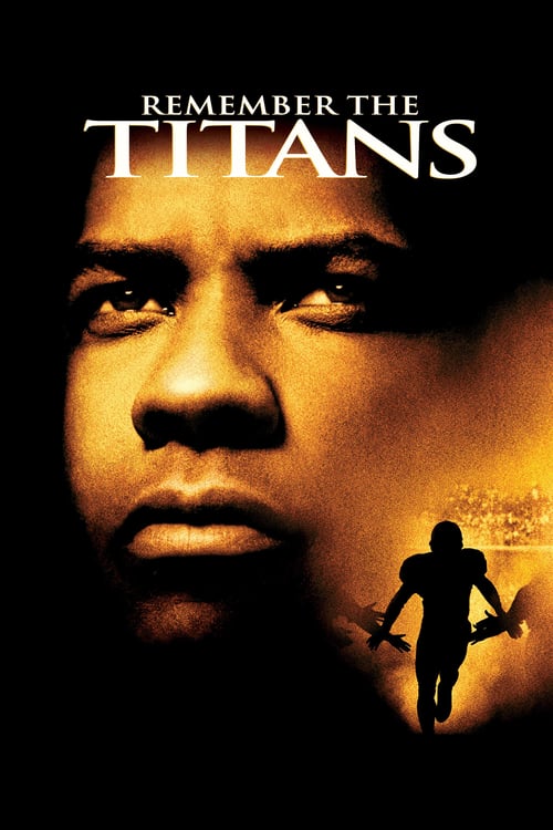 Remember the Titans - Movie Poster Remember the Titans - Movie Poster