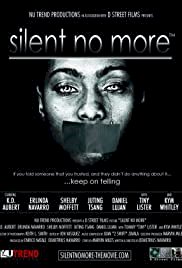 Silent No More - Movie Poster Silent No More - Movie Poster