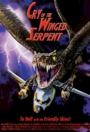 Cry of the Winged Serpent - Movie Poster Cry of the Winged Serpent - Movie Poster