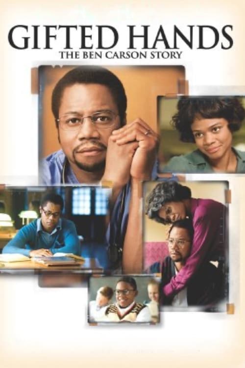 Gifted Hands: The Ben Carson Story - Movie Poster Gifted Hands: The Ben Carson Story - Movie Poster
