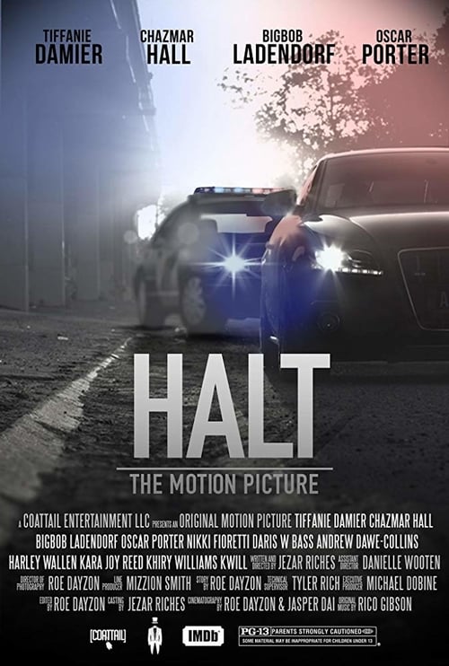 Halt: The Motion Picture - Movie Poster Halt: The Motion Picture - Movie Poster