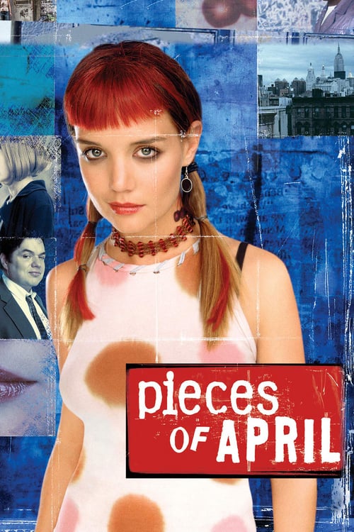 Pieces of April - Movie Poster Pieces of April - Movie Poster
