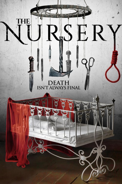 The Nursery - Movie Poster The Nursery - Movie Poster
