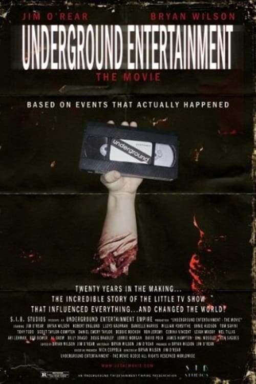 Underground Entertainment: The Movie - Movie Poster Underground Entertainment: The Movie - Movie Poster