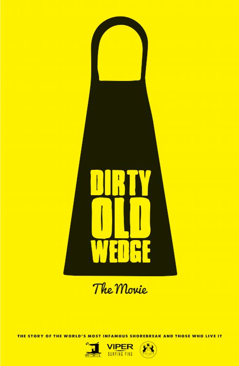 Dirty Old Wedge - Movie Poster Dirty Old Wedge - Movie Poster
