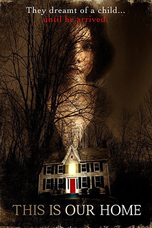 This Is Our Home - Movie Poster This Is Our Home - Movie Poster