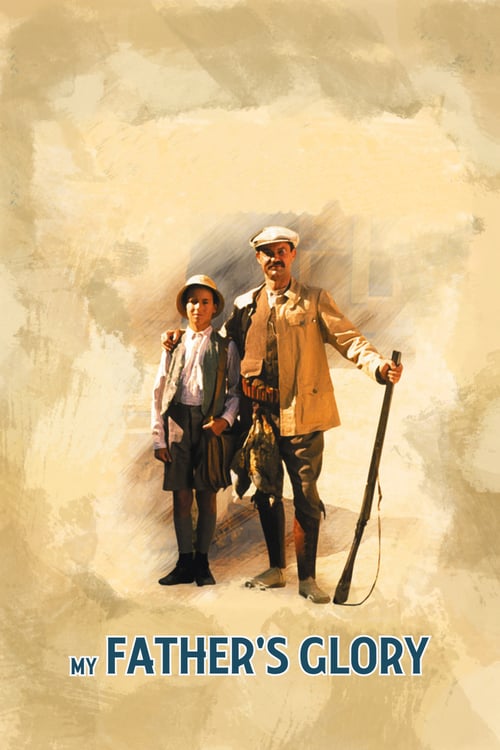 My Father's Glory - Movie Poster My Father's Glory - Movie Poster
