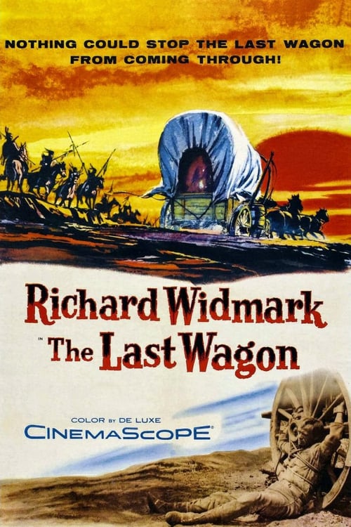 The Last Wagon - Movie Poster The Last Wagon - Movie Poster