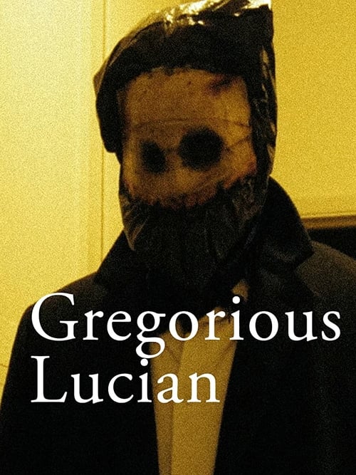Gregorious Lucian - Movie Poster Gregorious Lucian - Movie Poster