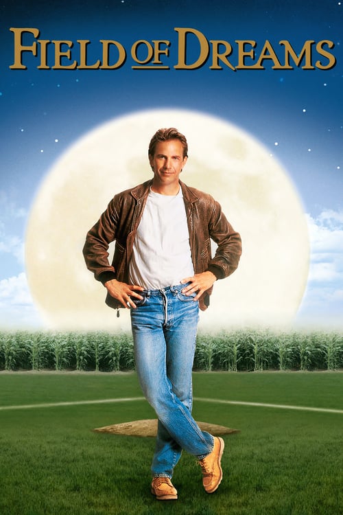 Field of Dreams - Movie Poster Field of Dreams - Movie Poster