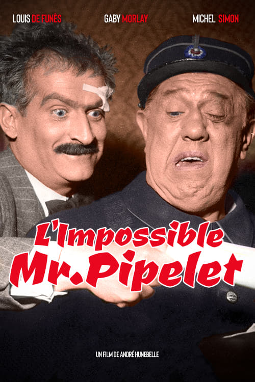 The Impossible Mr. Pipelet - Movie Poster The Impossible Mr. Pipelet - Movie Poster