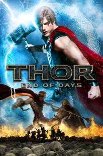 Thor: End of Days - Movie Poster Thor: End of Days - Movie Poster