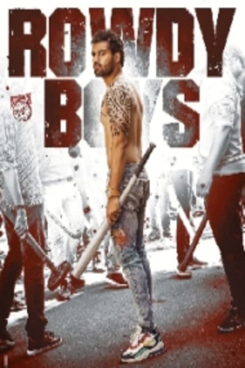 Rowdy Boys - Movie Poster Rowdy Boys - Movie Poster